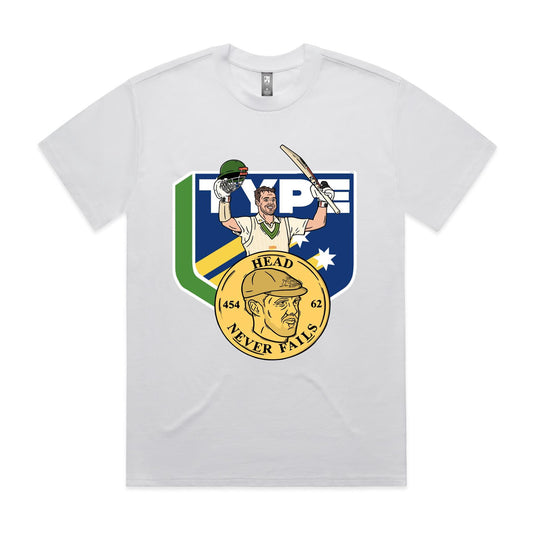 HEAD NEVER FAILS- T SHIRT